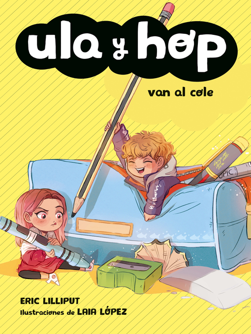 Title details for Ula y Hop--Ula y Hop van al cole by Eric Lilliput - Wait list